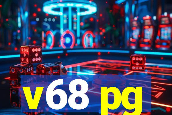 v68 pg